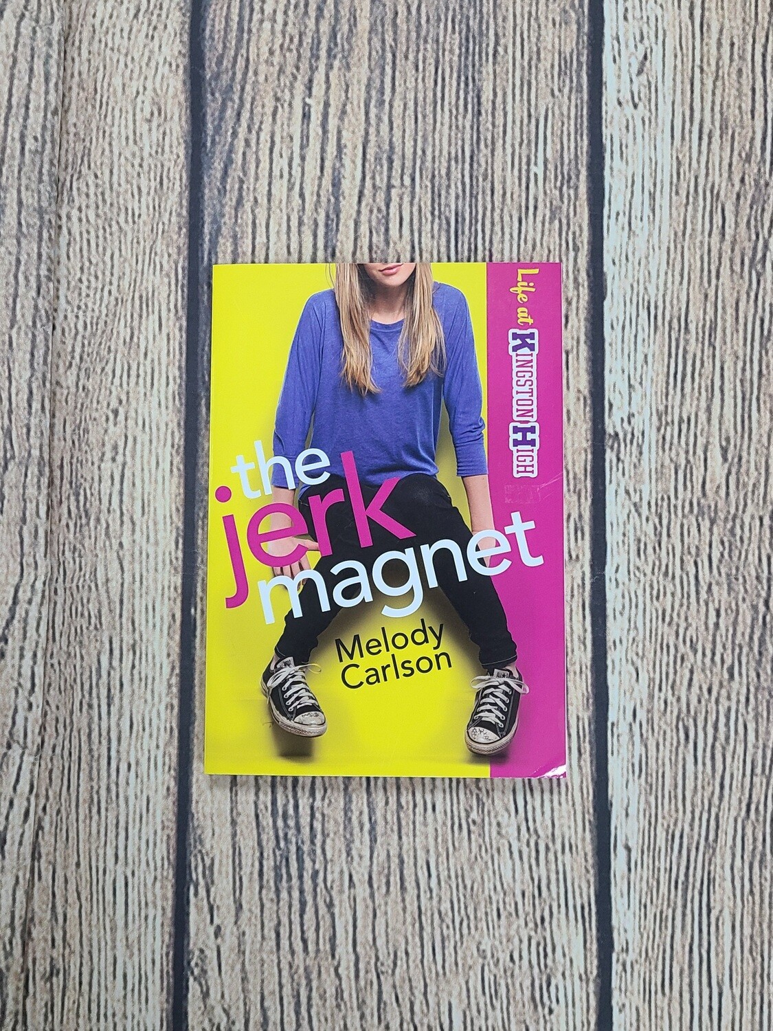 The Jerk Magnet by Melody Carlson