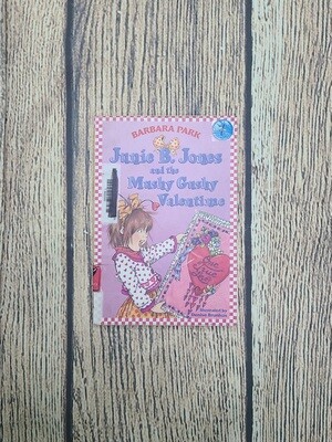 Junie B. Jones and the Mushy Gushy Valentime by Barbara Park