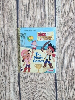 Jake and the Never Land Pirates: The Pirate Games adapted by Andrea Posner-Sanchez, story concept by Alessandro Sisti, and Illustrated by Stefania Fiorillo, Roberta Zanotta, and Giuseppe Fontana - Har