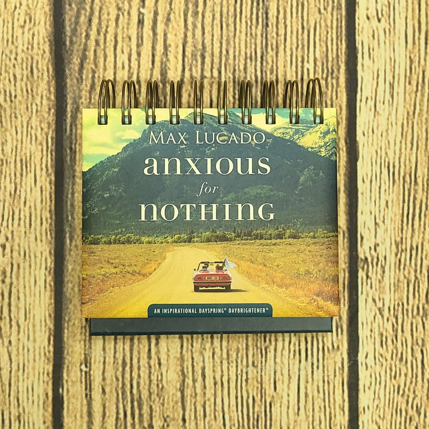Anxious for Nothing Max Lucado Perpetual Calendar