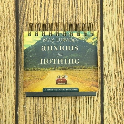 Anxious for Nothing Max Lucado Perpetual Calendar