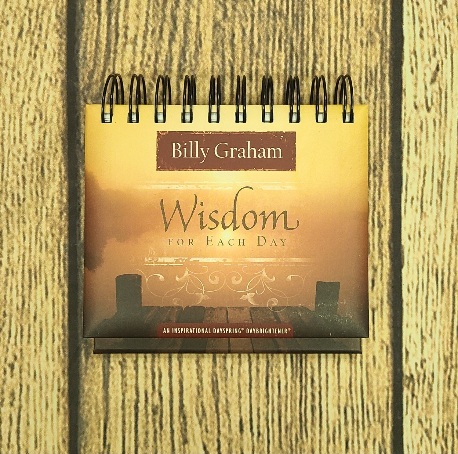 Billy Graham Wisdom for Each Day Perpetual Calendar