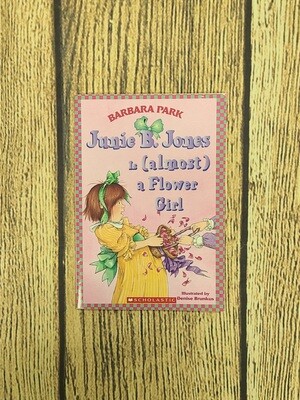 Junie B. Jones is (almost) a Flower Girl by Barbara Park - Paperback - Great Condition