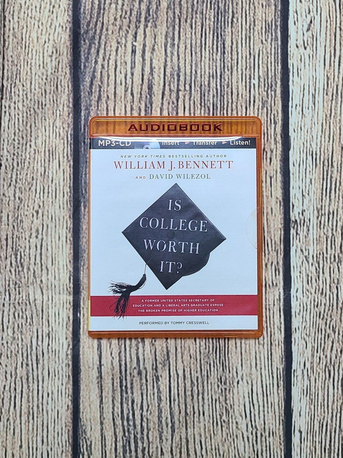 Is College Worth It? by William J. Bennett Audiobook