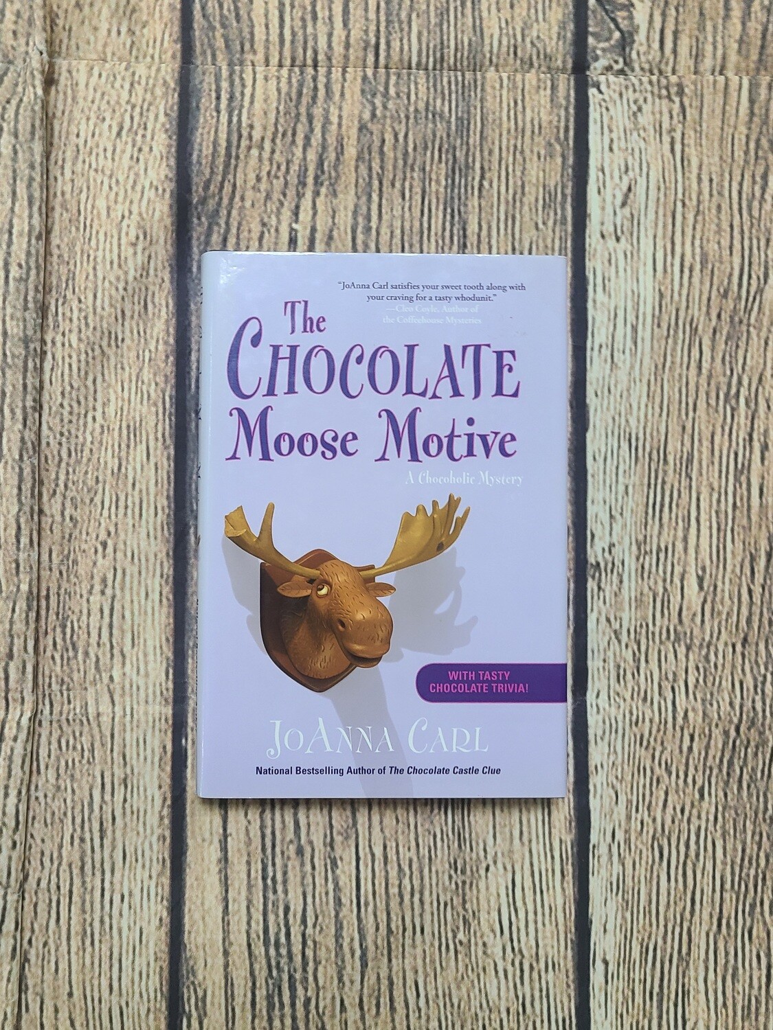The Chocolate Moose Motive by JoAnna Carl