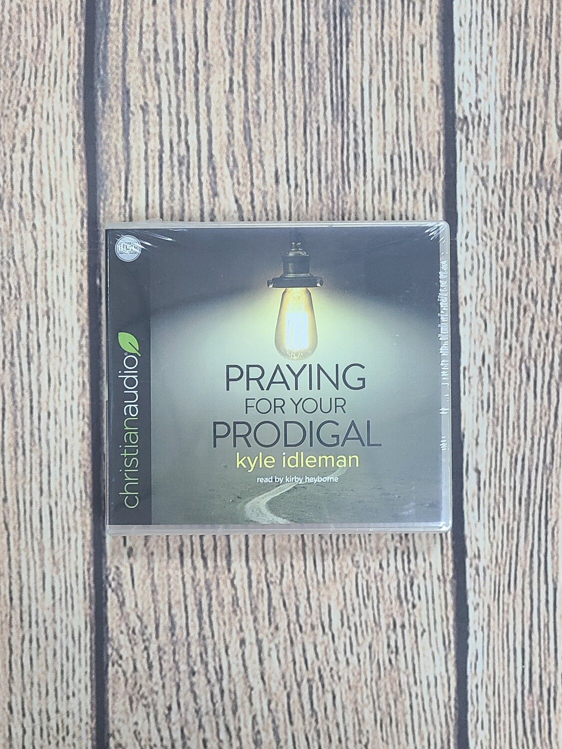 Praying for Your Prodigal by Kyle Idleman Audiobook
