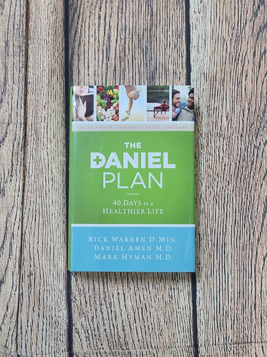 The Daniel Plan: 40 Days to a Healthier Life by Rick Warren, Daniel Amen, and Mark Hyman - Hardback - Great Condition