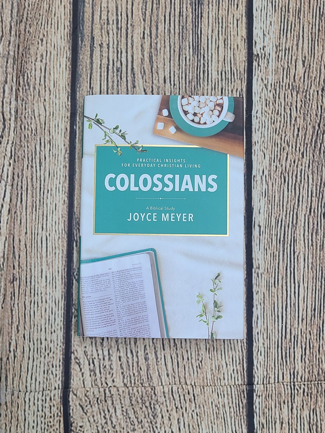 Colossians: A Biblical Study by Joyce Meyer - Hardback - New