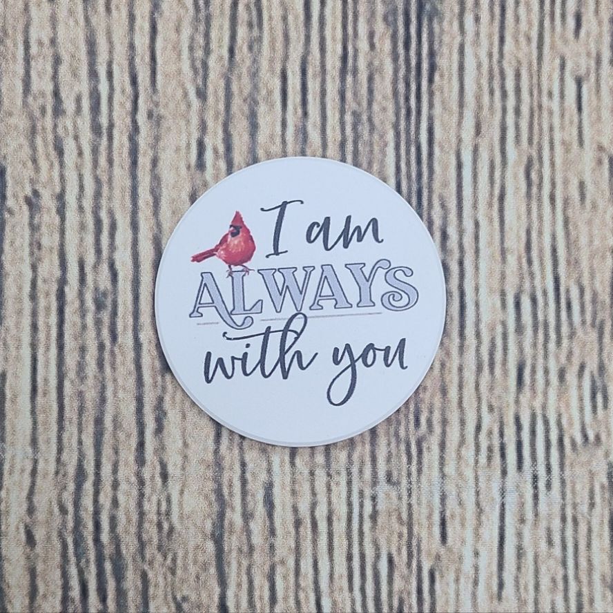 I Am Always With You Car Coaster