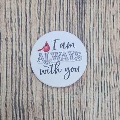 I Am Always With You Car Coaster