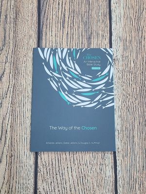 The Way of the Chosen: An Interactive Bible Study - Season 3 by Amanda Jenkins, Dallas Jenkins and Douglas S. Huffman - Paperback - New