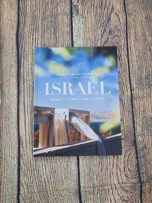 Israel: Beauty, Light, and Luxury by Tara-Leigh Cobble - Hardback - New