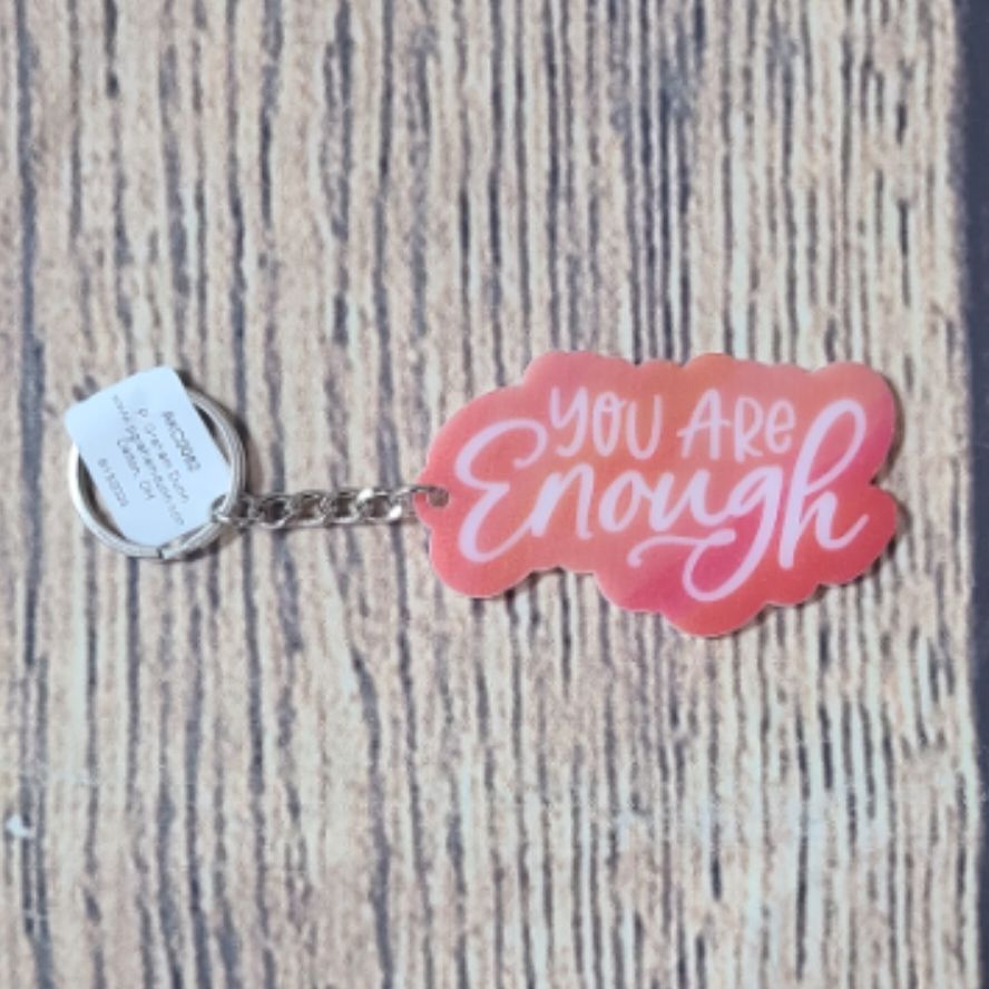 You Are Enough Key Chain