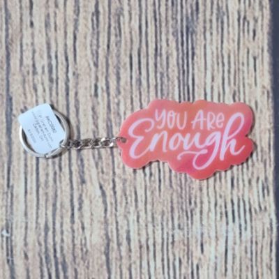You Are Enough Key Chain