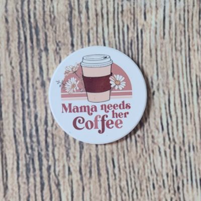 Mama Needs Her Coffee Car Coaster