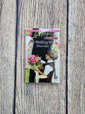 Her Wedding Wish by Jillian Hart - Larger Print