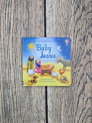 Baby Jesus Retold by Lesley Sims and Illustrated by Ag Jatkowska