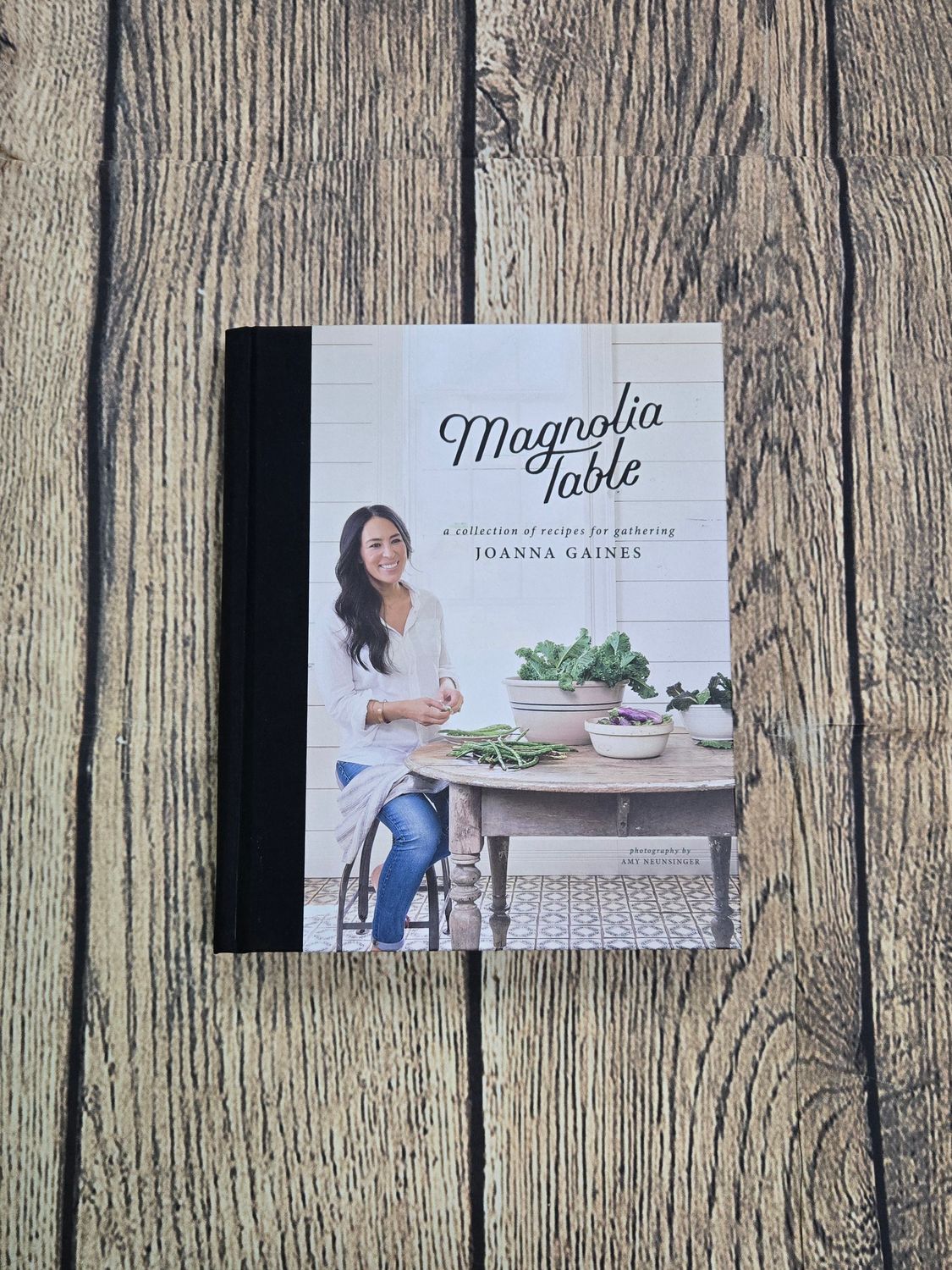 Magnolia Table: A Collection of Recipes for Gathering Joanna Gaines