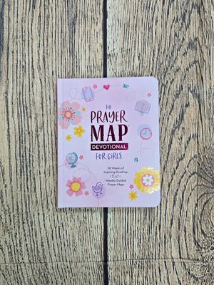 The Prayer Map Devotional for Girls: 28 Weeks of Inspiring Readings Plus Weekly Guided Prayer Maps by Janice Thompson