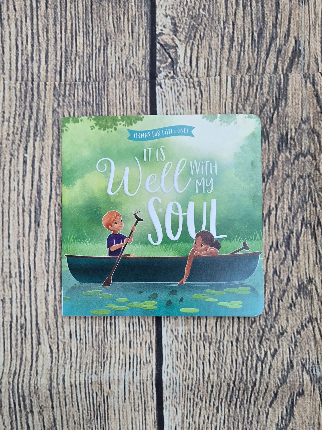 Hymns for Little Ones: It Is Well with My Soul by Harvest House and Sydney Hanson