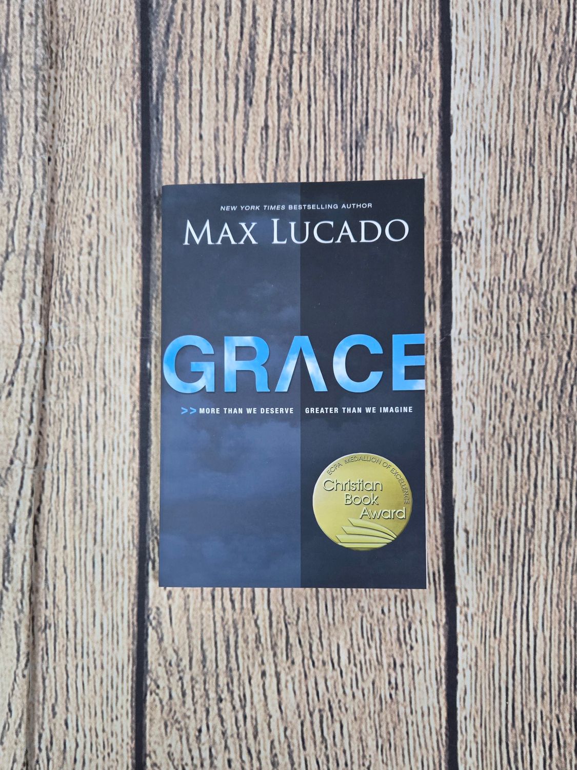 Grace: More than We Deserve Greater than we Imagine by Max Lucado - Paperback - Great Condition