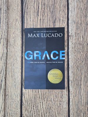 Grace: More than We Deserve Greater than we Imagine by Max Lucado - Paperback - Great Condition