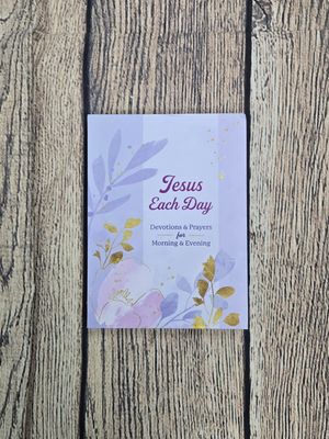 Jesus Each Day: Devotions and Prayers for Morning and Evening by Barbour Publishing
