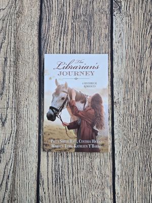 The Librarian&#39;s Journey: 4 Historical Romances by Patty Smith Hall, Cynthia Hickey, Marilyn Turk, and Kathleen Y&#39;Barbo