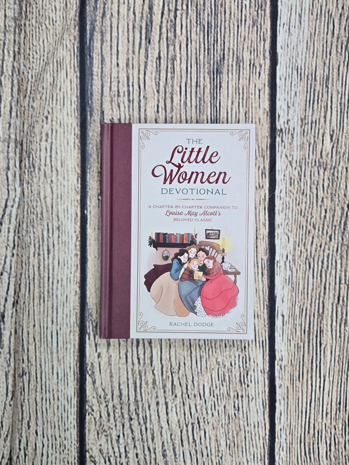 The Little Women Devotional by Rachel Dodge