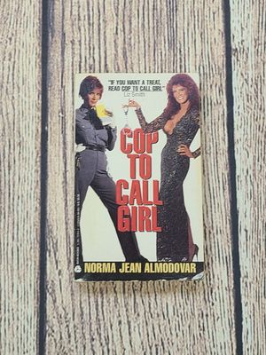 Cop To Call Girl by Norma Jean Almodovar