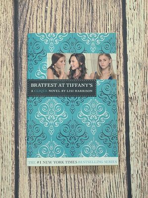 Bratfest at Tiffany&#39;s by Lisi Harrison