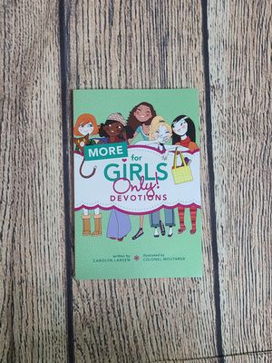 More for Girls Only! Devotions by Carolyn Larsen and Illustrated by Colonel Moutarde - Paperback - New
