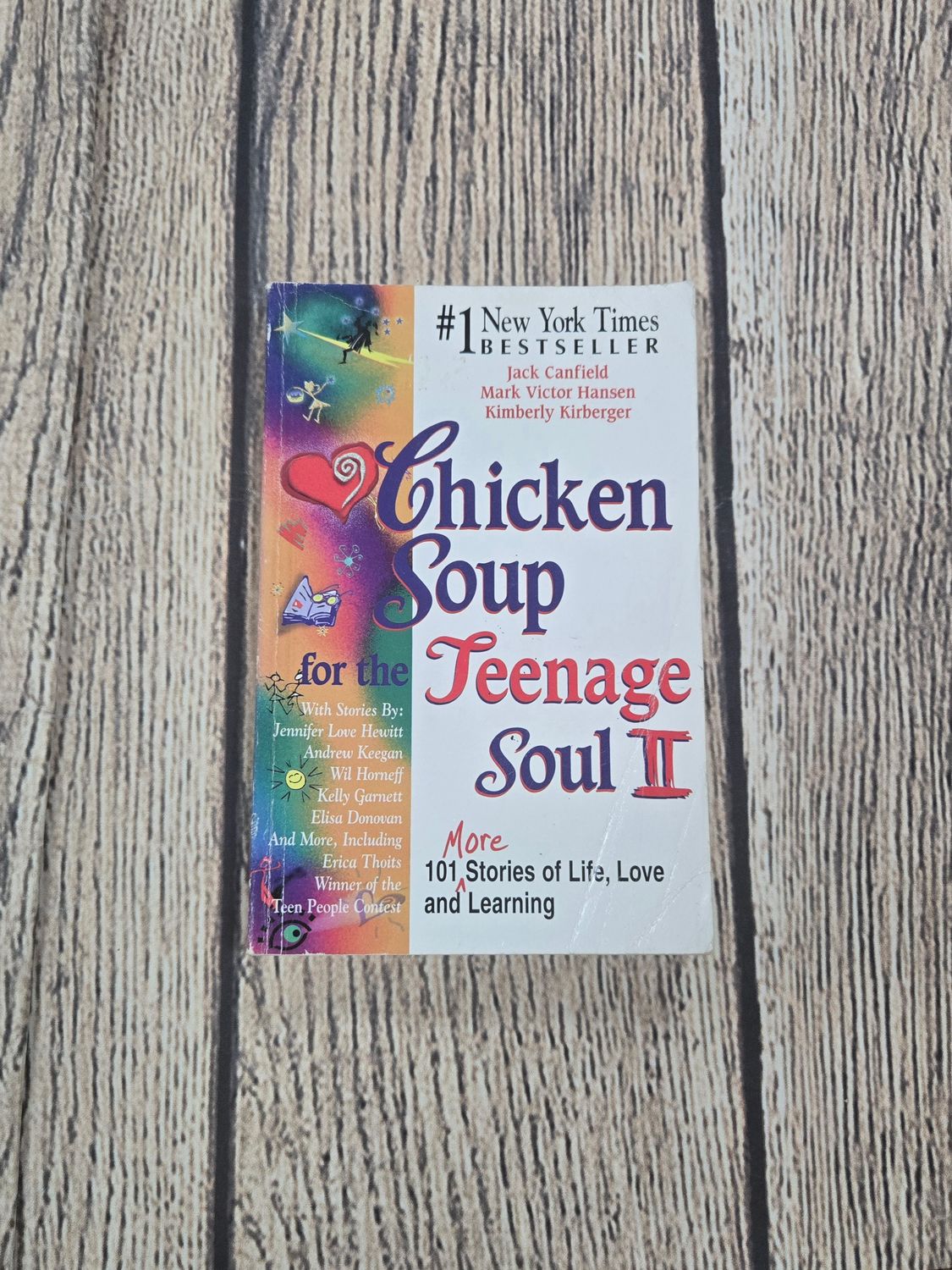 Chicken Soup for the Teenage Soul II by Jack Canfield, Mark Victor Hansen and Kimberly Kirberger