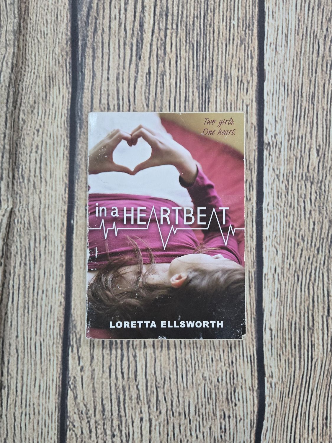 In a Heartbeat by Loretta Ellsworth