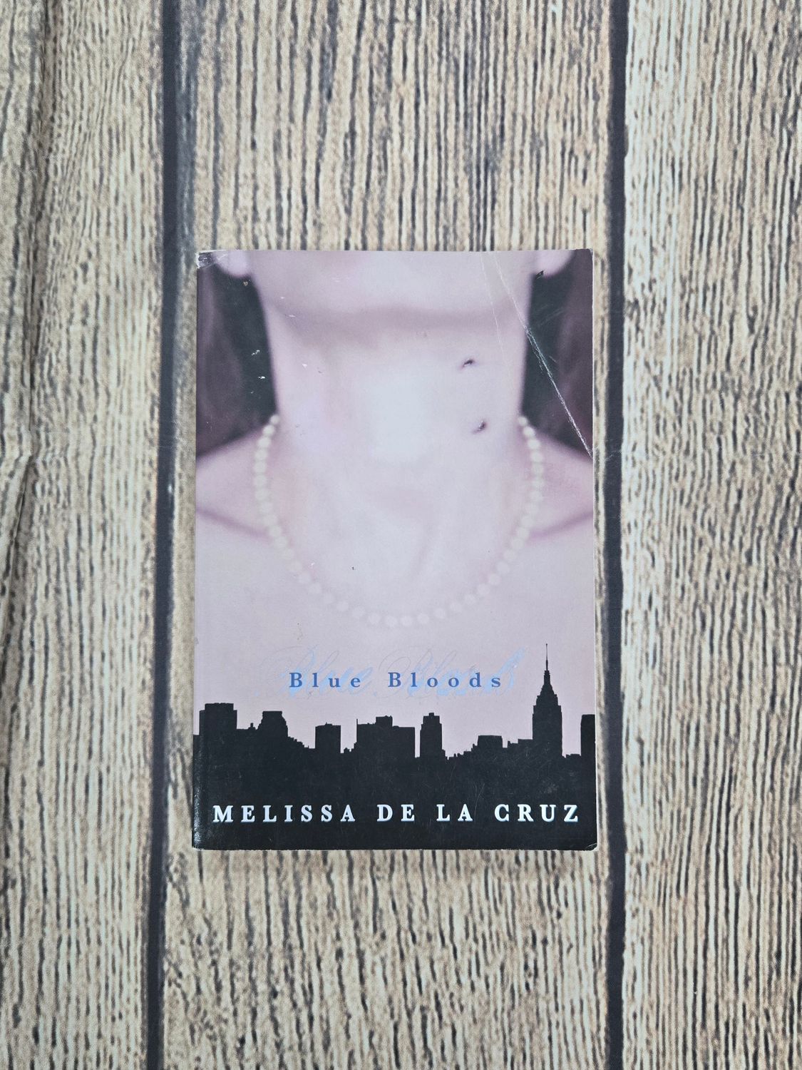 Blue Bloods by Melissa De La Cruz
