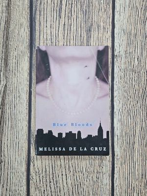 Blue Bloods by Melissa De La Cruz