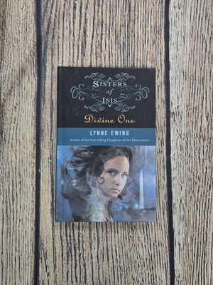 Sisters of Isis: Divine One by Lynne Ewing