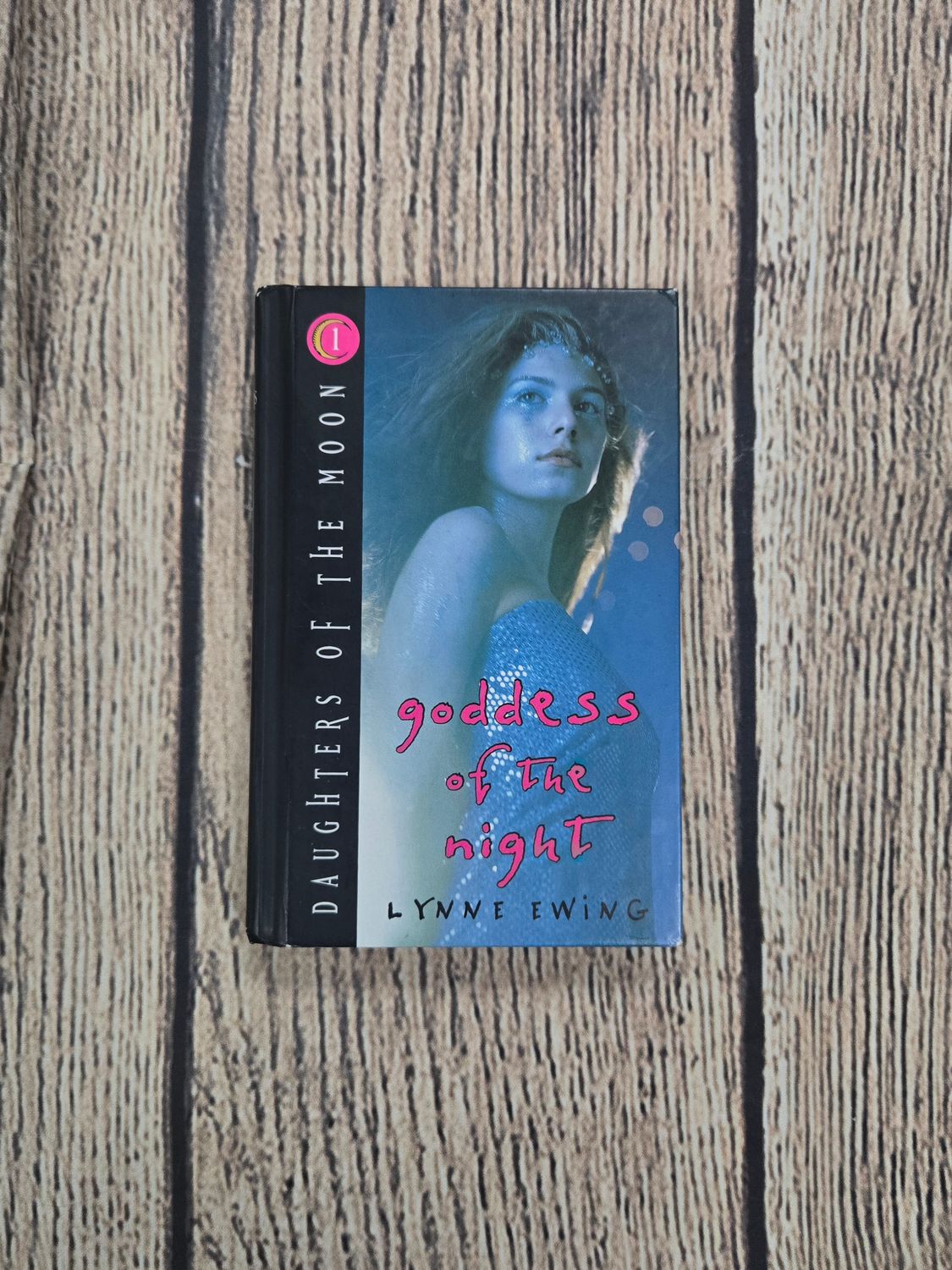 Daughters of the Moon: Goddess of the Night by Lynne Ewing
