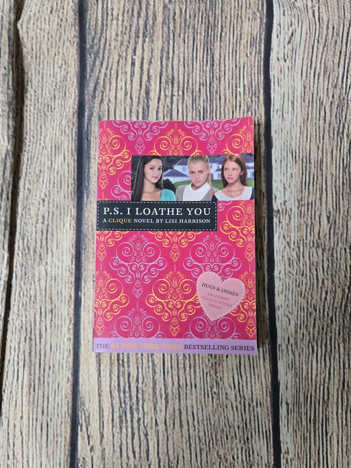 P.S. I Loathe You by Lisi Harrison