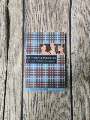 Best Friends for Never by Lisi Harrison