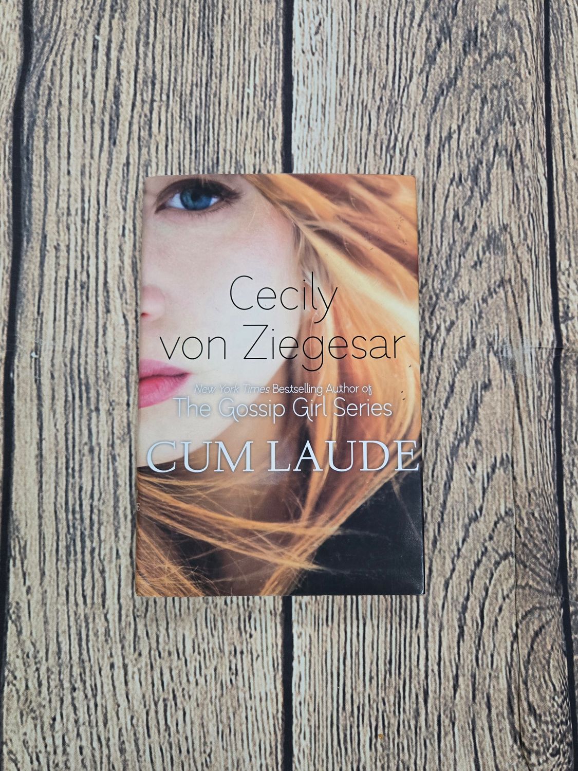 Cum Laude by Cecily von Ziegesar