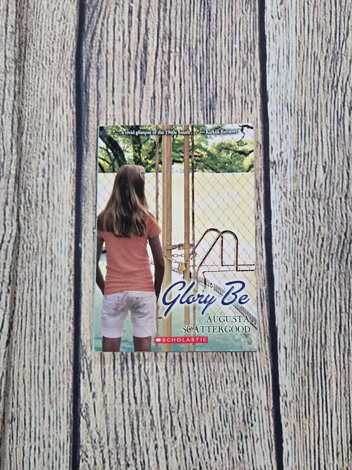 Glory Be by Augusta Scattergood