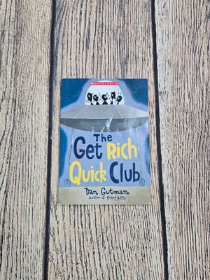 The Get Rich Quick Club by Dam Gutman