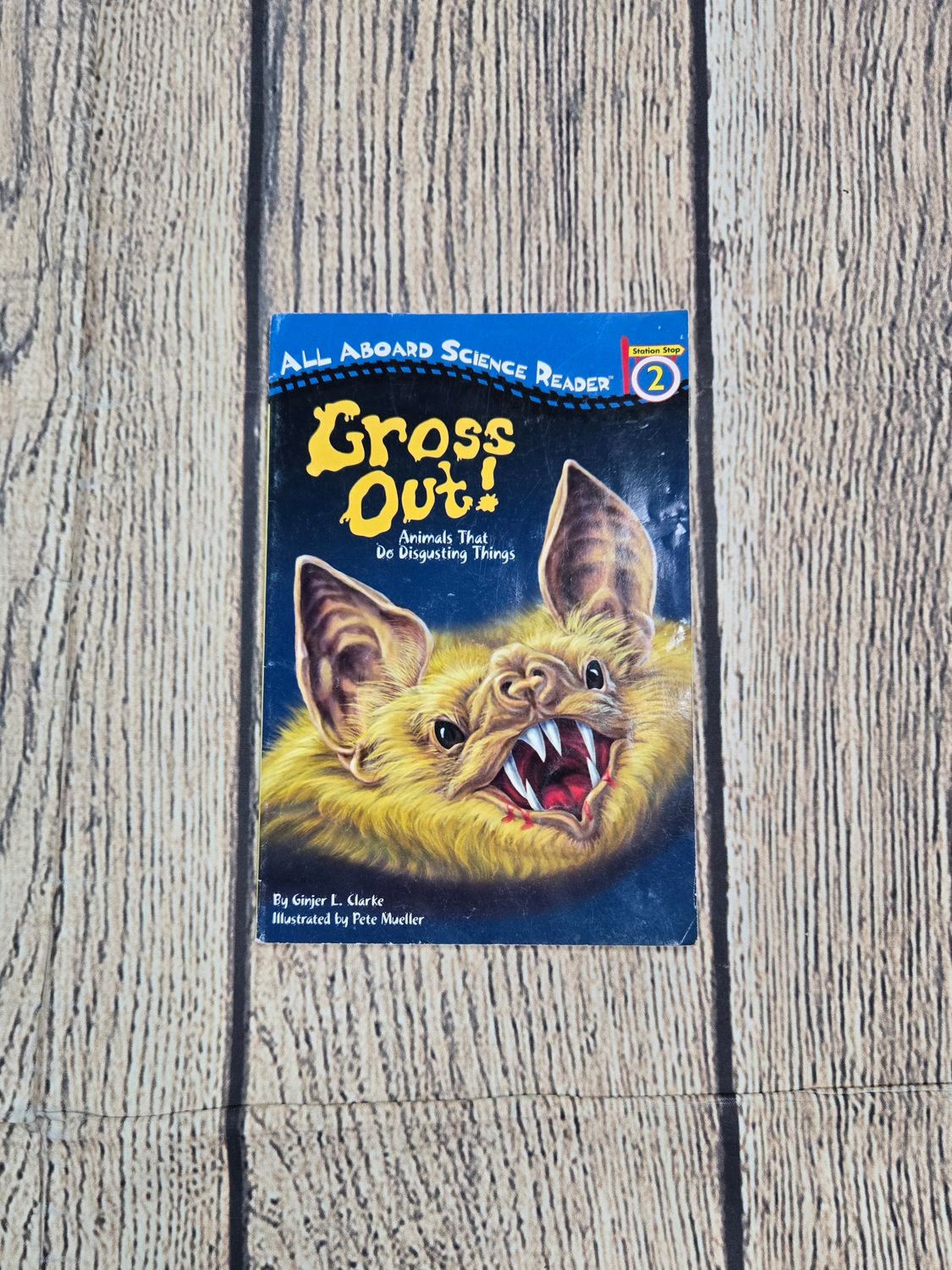 Gross Out: Animals that do disgusting things by Ginjer L. Clarke