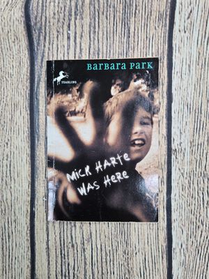 Mick Harte was Here by Barbara Park