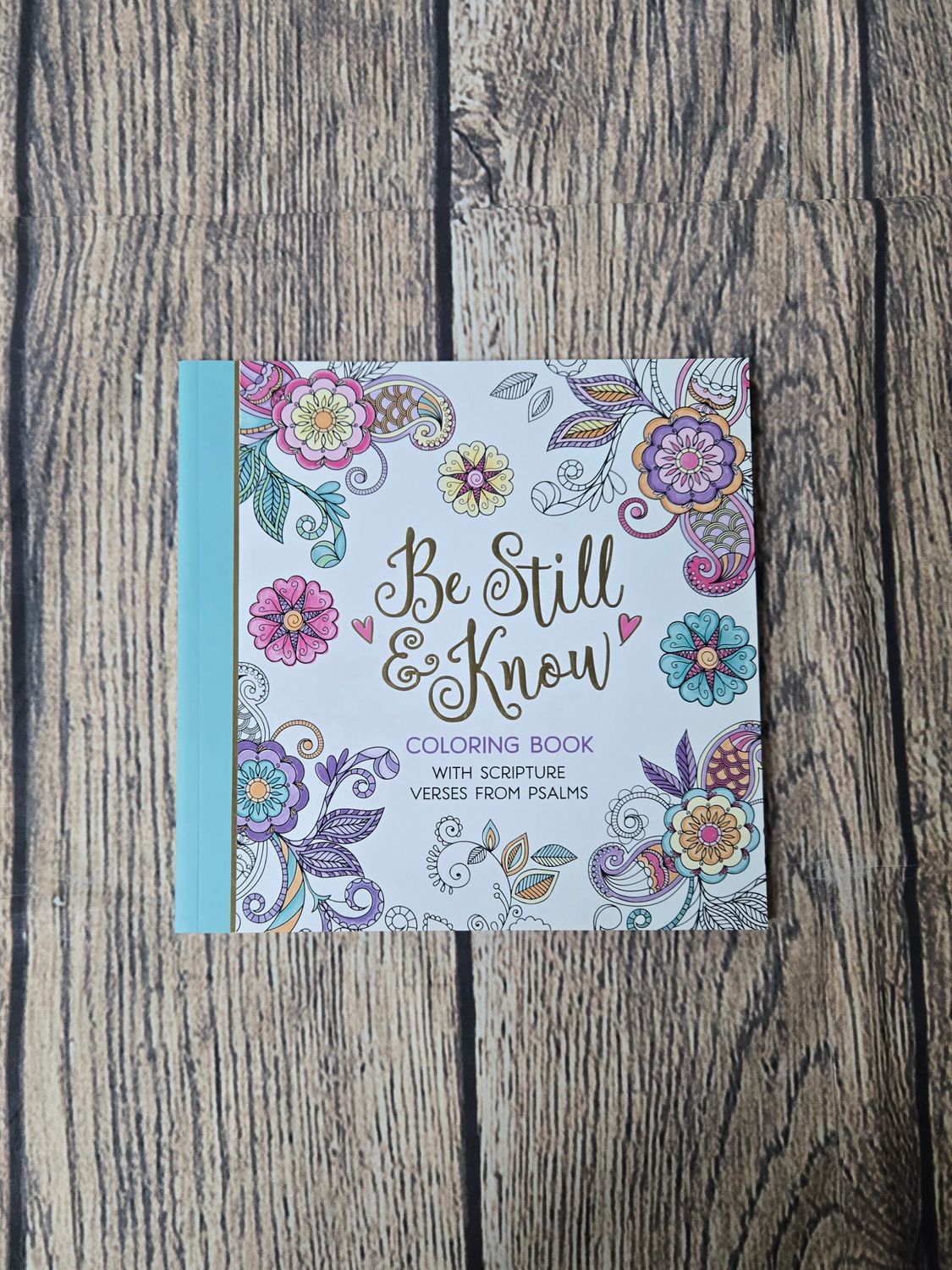 Be Still and Know Coloring Book