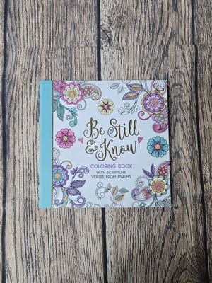 Be Still and Know Coloring Book