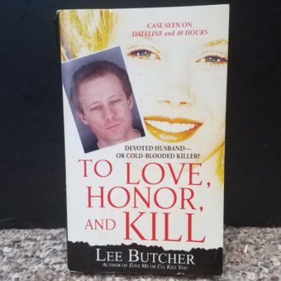 To Love, Honor, and Kill by Lee Butcher