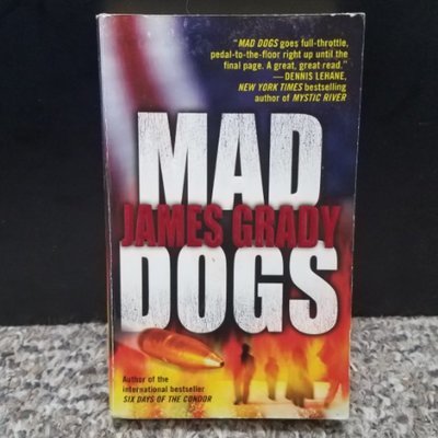 Mad Dogs by James Grady