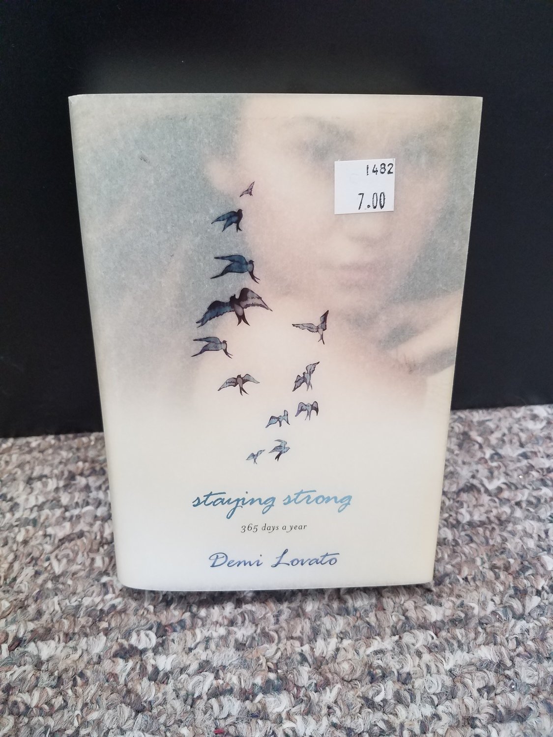 Staying Strong 365 Days A Year by Demi Lovato